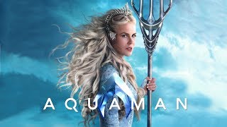 Queen Atlanna Suite (Theme) | Aquaman