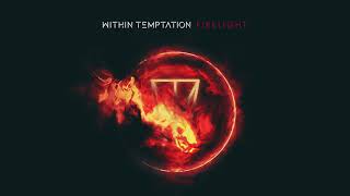 Within Temptation - Firelight (feat. Jasper Steverlinck)