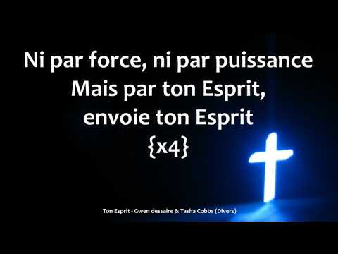 Ton Esprit   Gwen dressaire & Tasha Cobbs