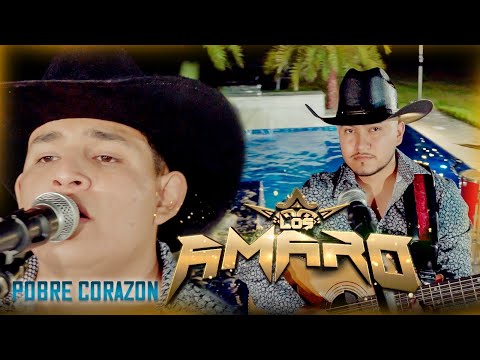Pobre Corazón - Los Amaro (En Vivo)