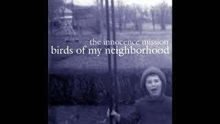 The Innocence Mission / She May Turn Around