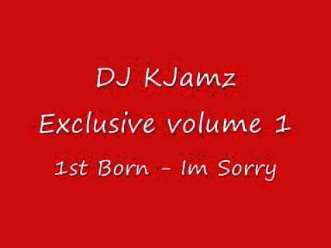 1st Born - Im Sorry