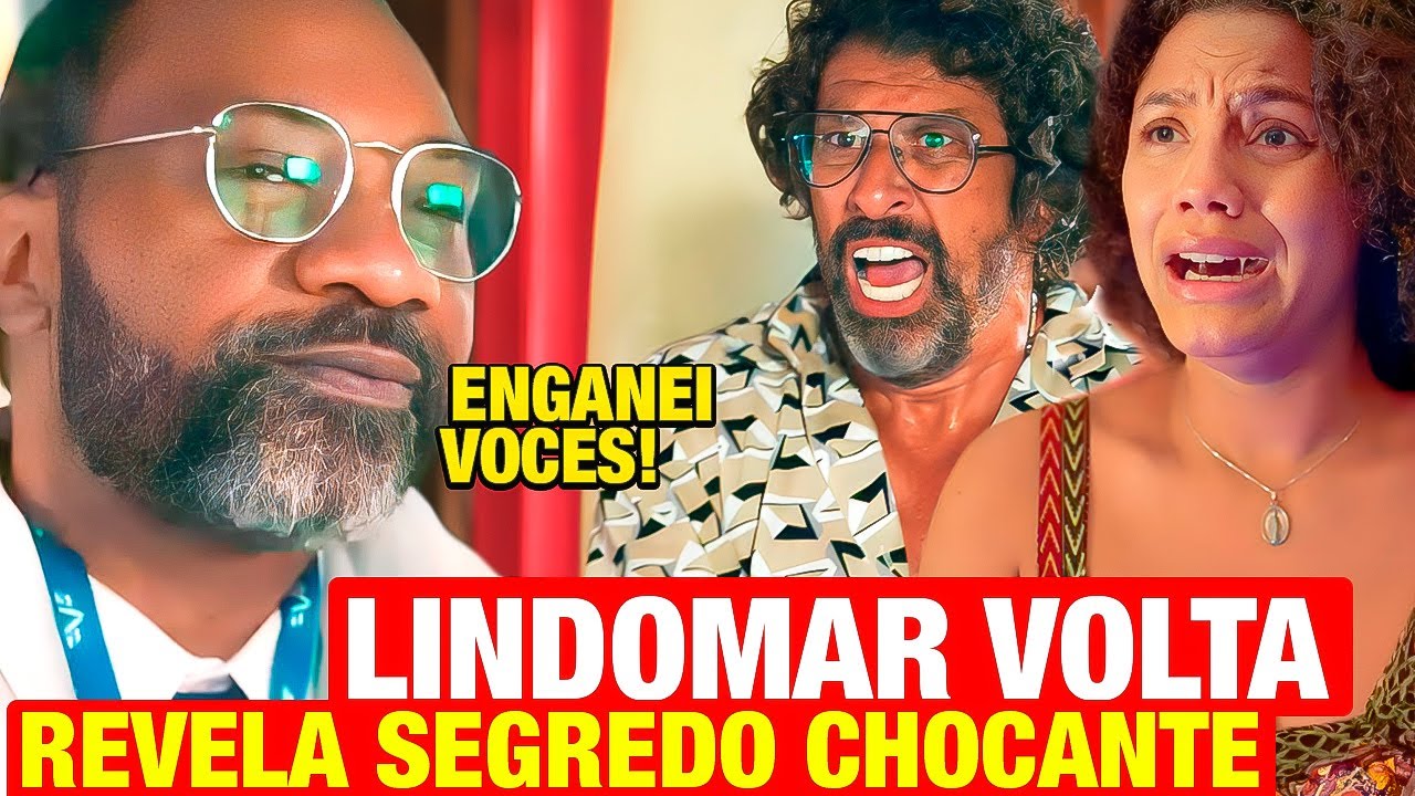 VOLTA POR CIMA: Lindomar APARECE VIVO e revela segredo! Osmar pede fortuna da loteria! Resumo hoje