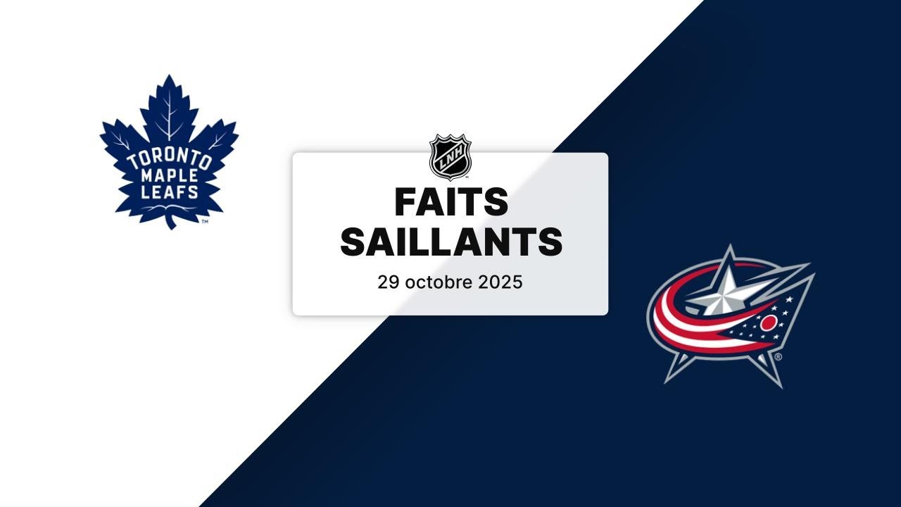 Maple Leafs vs Blue Jackets 29/10/25 | Faits saillants