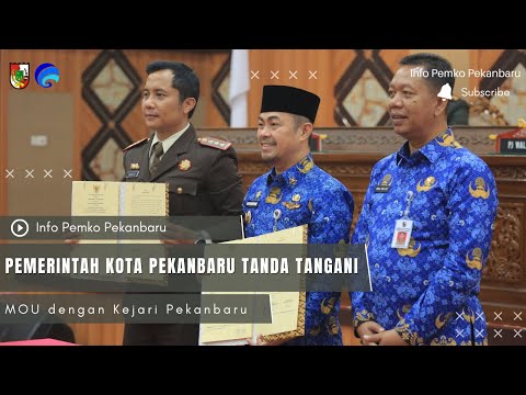 Pemerintah Kota Pekanbaru Tanda Tangani MoU Dengan Kejari Pekanbaru