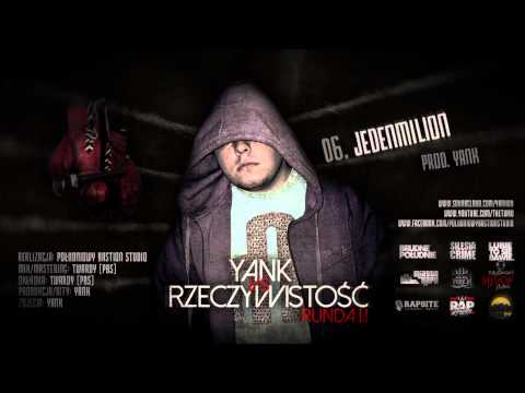 06. JEDENMILION (prod. Yank) || YANK VS RZECZYWISTOŚĆ: RUNDA II