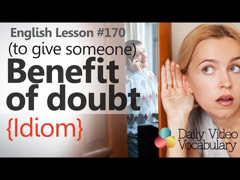 English Lesson # 170– To give benefit of doubt (Idiom) – Improve your English Speaking