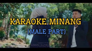 Download lagu KARAOKE MINANG (MALE PART) DI UJUANG RATIANG NAN RATAK - DABEE FT. INDAH KF mp3