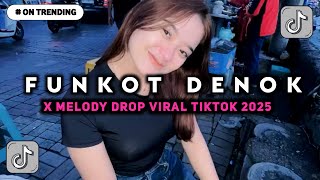 Download lagu DJ FUNKOT DENOK ORA BAKAL CUKUP LAUTAN MANGSI X DROP MELODY UWASIKK VIRAL TIKTOK mp3