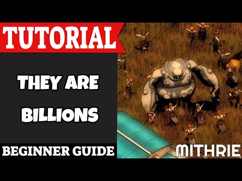 , title : 'They Are Billions Tutorial Guide (Beginner)'