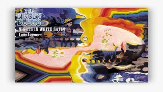 The Moody Blues - Nights In White Satin/Late Lament (Lyrics)