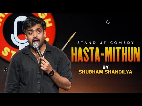 "HASTA - MITHUN" | Standup Comedy By Shubham Shandilya