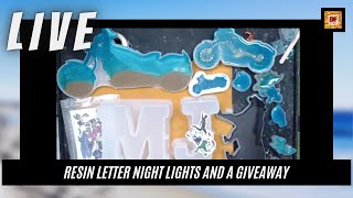 Resin Letter Night Lights 2 Ways | Plus A Giveaway | Resin Art | Epoxy Resin Art | Resin Pouring