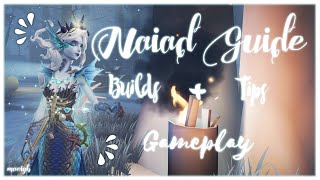 Naiad Guide/Tips + Builds | Former S Badge | Identity V