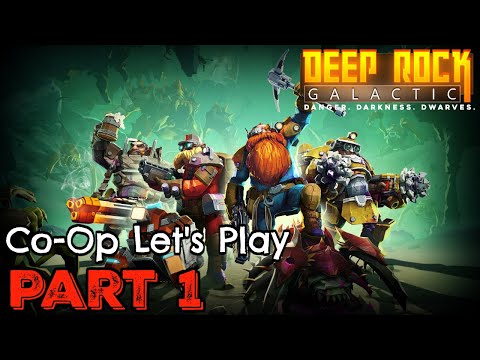 Deep Rock Galactic - Co-Op Let's Play - Part 1