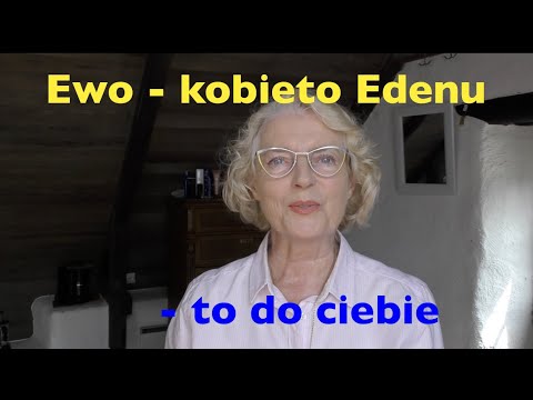 [Alina Witwitzka] Ewo –  kobieto Edenu – to do ciebie #ewaedenu #kobietaedenu #adamedenu #popko #alinawitwitzka