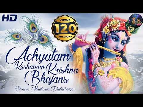 ACHYUTAM KESHAVAM KRISHNA DAMODARAM | VERY BEAUTIFUL SONG - POPULAR KRISHNA BHAJAN ( FULL SONG )