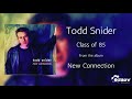 Todd Snider - Class of 85