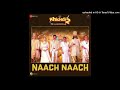 Naach Naach Khichdi 2 Video Song Mp3 2023 LlSupriya Pathak Jamnadas Majethia Rajeev Mehta Anang D