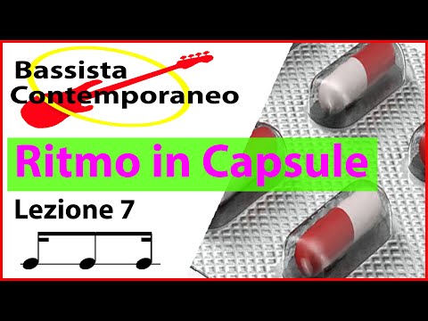 Ritmo in capsule - Lezione 07 Bassista Contemporaneo