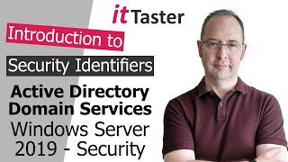Introduction To Security Identifiers (SIDs) | Windows Server 2019 Security