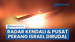 Pusat Perang dan Radar Kendali Israel Digempur Rudal Iran, Iron Dome Tak Sanggup Menahan Serangan