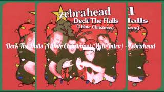 Descarga &#39;Deck The Halls (I Hate The Christmas)&#39; Zebrahead