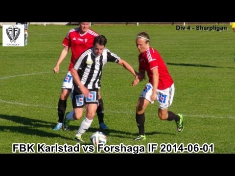 FBK Karlstad vs Forshaga IF 2014-06-01