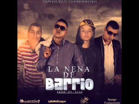 Nena De Barrio Los Rompe Diskotekas  Macho & El Rey