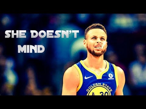 Stephen Curry - Mix ● "she doesn't mind" 2018 ● HD