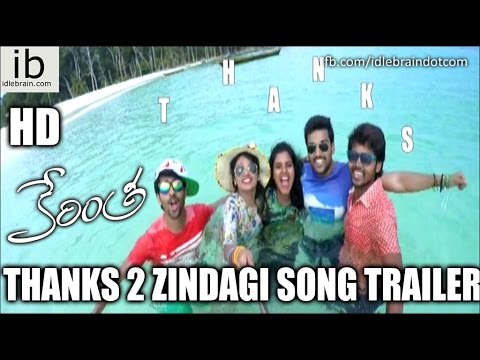 Kerintha Thanks 2 Zindagi song trailer - idlebrain.com