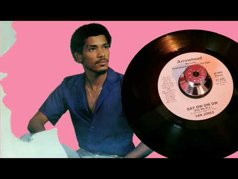 Van Jones - Say Ow Ow Ow - 45 (1979)