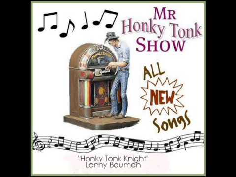 Honky Tonk Knight Lenny Bauman