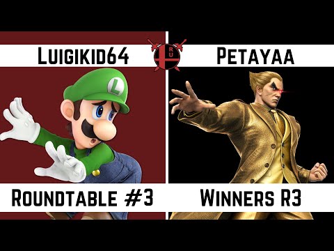 The Roundtable 3 - Petayaa (Kazuya) vs Luigikid64 (Luigi) - Winners R3