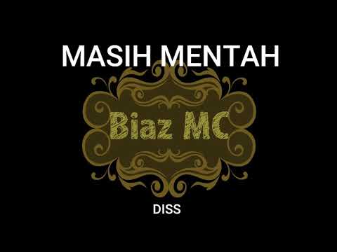 Biaz MC - Masih Mentah (Diss Young Blazer)