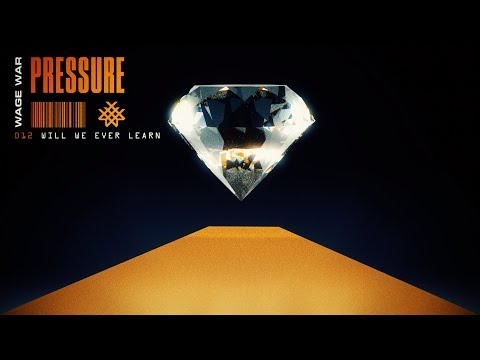 Wage War - Will We Ever Learn