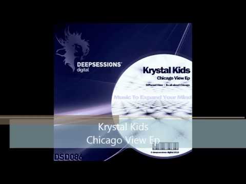 DSD086 Krystal Kids - Chicago View Ep • Deepsessions Digital