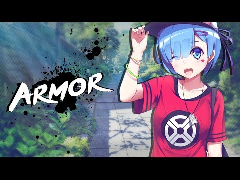 ▶ Nightcore - Armor | Lyrics
