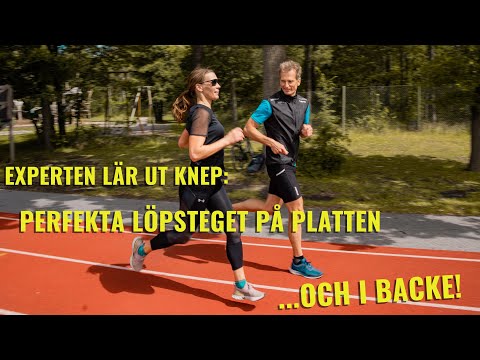 Löpteknikexperten lär ut sina bästa knep: BÄTTRE LÖPSTEG PÅ PLATTEN OCH I BACKE