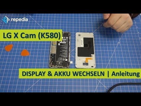 LG X Cam (K580) - Display & Akku selbst tauschen / Reparatur Anleitung / Teardown