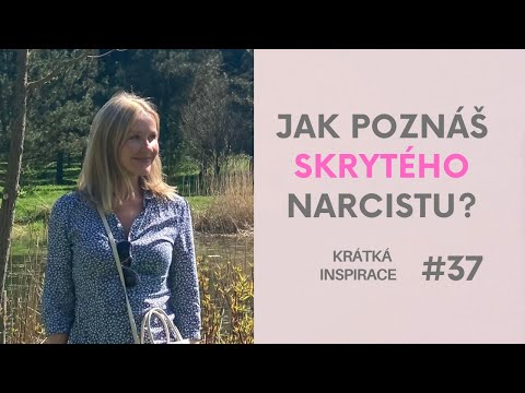 Jak se projevuje skrytý narcista | Inspirace #37