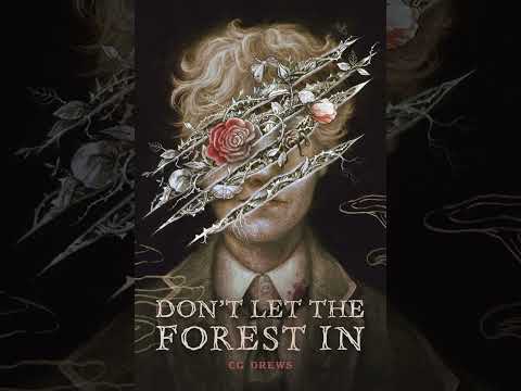 Don’t Let The Forest In, Chapter 1 by CG Drews