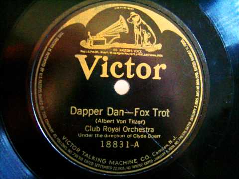 Club Royal Orchestra dir Clyde Doerr - Dapper Dan - Foxtrot - 1921