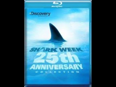 Shark Week 25TH Anniversary Collection Blu-Ray Unboxing