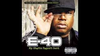 E-40 - Go Hard Or Go Home ft The Federation