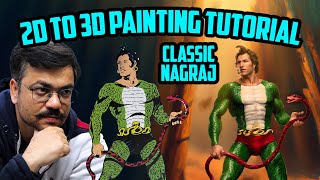 2D Sketch to 3D Painting Tutorial and Process - Classic Nagraj