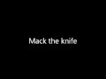 Louis Armstrong - Mack the knife (Lyrics) 