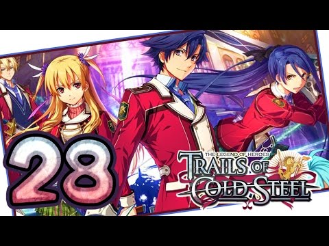 The Legend of Heroes: Trails of Cold Steel Walkthrough Part 28 (PS3, Vita) | English | No Commentary