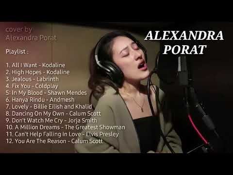 Alexandra Porat Cover • Best Song Full Album 2021 - TANPA IKLAN