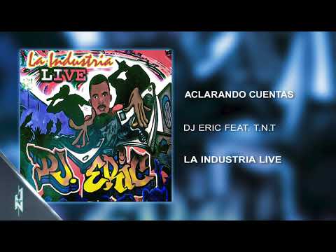 12. Aclarando Cuentas ✍🏻 - DJ ERIC Ft. TNT 🎧 (Audio Cover) 📀